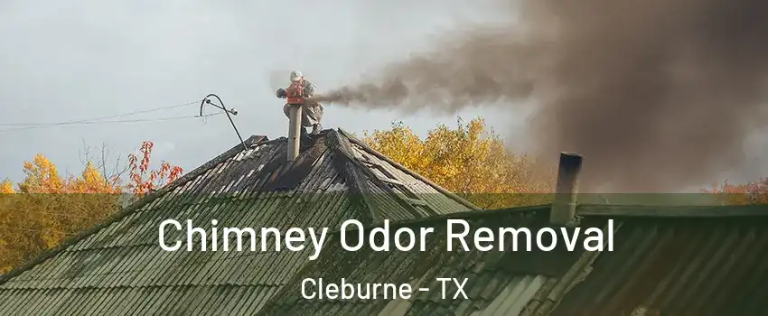  Chimney Odor Removal Cleburne - TX