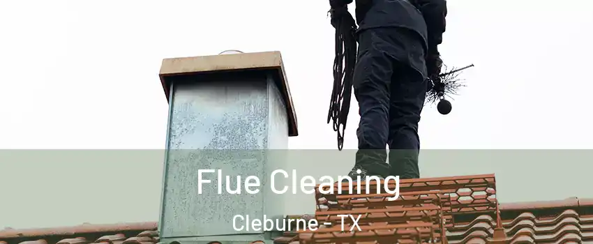  Flue Cleaning Cleburne - TX