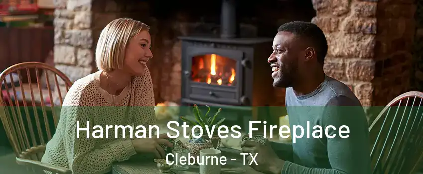  Harman Stoves Fireplace Cleburne - TX